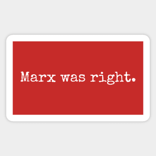 Marx was right. Sticker